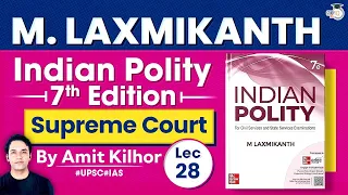 Complete Indian Polity | M. Laxmikanth | Lec 28: Supreme Court | StudyIQ IAS