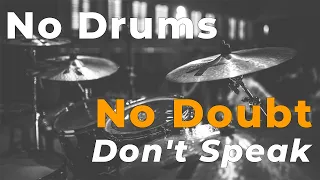 No Doubt - Don't Speak (Drum backing track - Drumless)