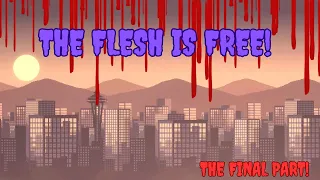 Carrion | The Flesh Is Free! | Part Four