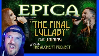 OK I GET IT!!! EPICA -The Final Lullaby (ft  Shining OFFICIAL VIDEO) | REACTION!!!