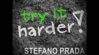 STEFANO PRADA & DJ VAVEN - TRY IT HARDER (RADIO MIX)