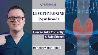 How to take Levothyroxine (Synthroid) Correctly | Side Effects All Patients Need to Know