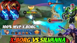 KETIKA X.BORG DATANG, SILVANNA DAN TIMNYA KOCAR-KACIR | Mobile - Legends