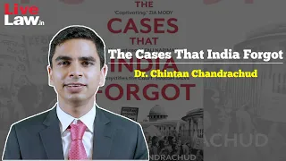 Legal Scholar Dr. Chintan Chandrachud Speaks About His New Book 'The Cases That India Forgot'