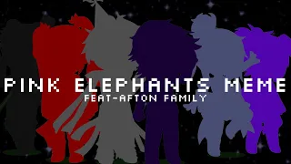 Pink Elephants Meme - Feat-Afton Family -Purple Girl