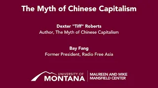 Mansfield Dialogues: The Myth of Chinese Capitalism