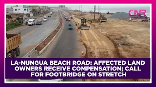 La-Nungua Beach road: Affected land owners receive compensation; call for footbridge on stretch