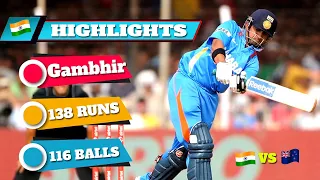 India VS New Zealand Highlights | Gautam Gambhir 138 Runs In Just 116 Balls