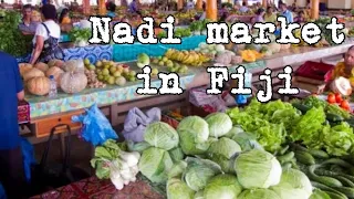 tour to Nadi town market in Fiji..