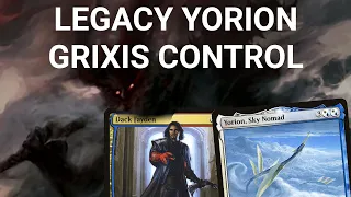 GRIXIS GOT THICC! Legacy Yorion Grixis Control. Hullbreacher Undoing Combo. Dack Fayden MTG Top 8