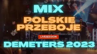 DEMETERS Rzeszów - 🇵🇱 MIX POLSKIE PRZEBOJE 2023 💃🕺🔥 (Rock & Roll, Pop, Rock, Disco Polo + BONUS 🐼🎸🔥)