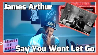 James Arthur - Say You Won't Let Go (Reaction)