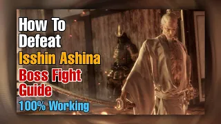 How to Defeat isshin ashina boss fight full guide(100%working)
