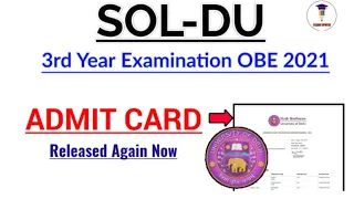 SOL: Third year examination OBE 2021 | Open book Exams Admit Card released again | College Updates