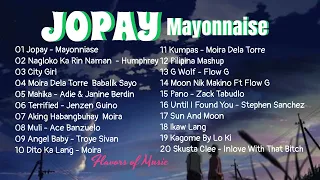 Top Trending Songs, Jopay - Mayonnaise🔥OPM Love Songs 🔥Tagalog Songs - Moira, Adie #trendingsong