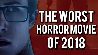 The Open House - The Worst Horror Movie of 2018