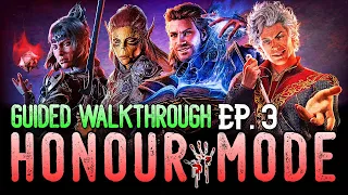 Baldur's Gate 3 | Honour Mode | Guided Walkthrough [Full Commentary] - EP.3