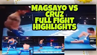 Magsayo vs Cruz Highlights