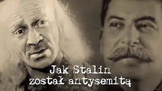 Jak Stalin został antysemitą