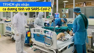TP.HCM ghi nhận ca dương tính với SARS-CoV-2