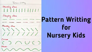 Pattern Writing for Nursery Kids | Standing Line | Sleeping Line | Slanting line | Curves | Waves