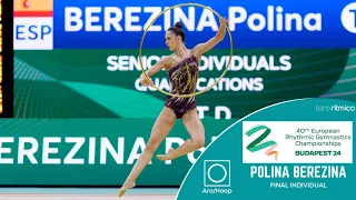 Polina Berezina (ESP) - Aro/Hoop - FINAL INDIVIDUAL - Budapest EC 2024