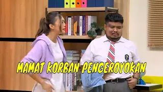 [FULL] MAMAT SAHABAT YANG BERKHIANAT | ANAK SEKOLAH (07/06/22)