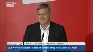 Die Linke: Bernd Riexinger zu aktuellen Themen am 14.10.2013