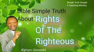 Rights Of The Righteous by  Kyrian Uzoeshi