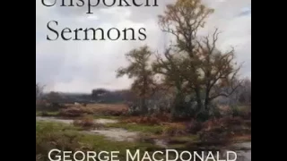 The Truth in Jesus, (a Sermon by George MacDonald), Christian Audiobook - 2017