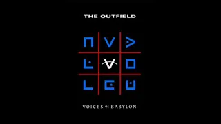Voices of Babylon - the Outfield