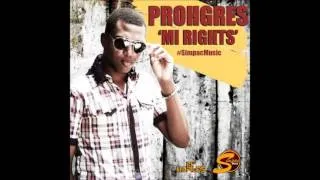 Prohgres - Mi Rights - January 2014 | @GazaPriiinceEnt