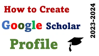 A Complete Guide: Creating Your Google Scholar Profile and Adding Publications