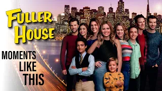 Fuller House | Moments Like This (Farewell Tribute)