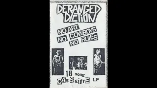 Deranged Diction - No Art, No Cowboys, No Rules - Demo (1983, Montana)