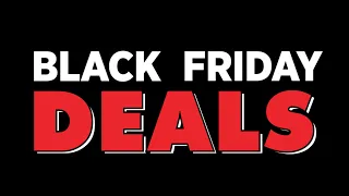 Get Black Friday Deals Now!