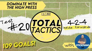 HIGH PRESS DOMINATION! | Total Tactics | FM23 | Test #20