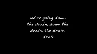 Lily wood & the prick - Down the drain Lyrics / Paroles