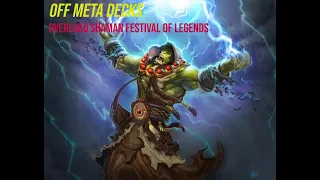 OVERLOAD SHAMAN FESTIVAL OF LEGENDS!