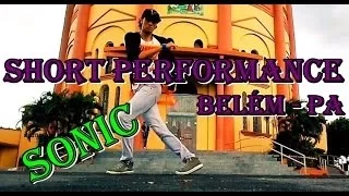 Wagner Monteiro(Sonic) l PERFORMANCE Belém-Pa l FREE STEP l