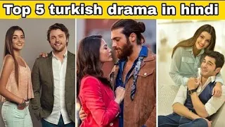 Top 5 Turkish Drama in Hindi | AJ Show Time |