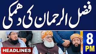 Samaa News Headlines 8PM | Fazal ur Rehman Big Warning | Pak Army in Action|28 April 2024 | Samaa TV