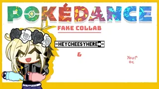 -POKEDANCE FAKE COLLAB-  #pokedancewithcheesy