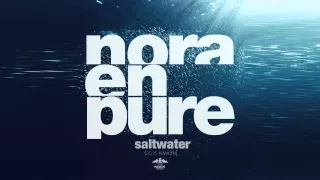 Nora En Pure - Saltwater 2015 Rework