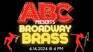 ABC- Broadway Brass