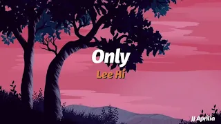 Lee Hi - Only (lyric)