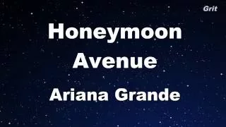 Honeymoon Avenue - Ariana Grande Karaoke【No Guide Melody】
