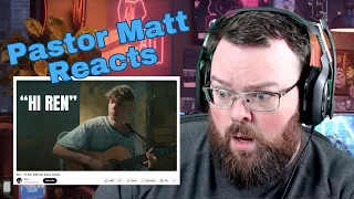 Pastor Reacts to “Hi Ren” by Ren