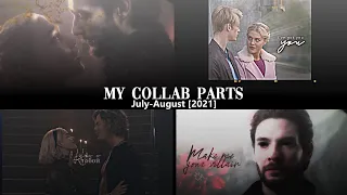 ► My collab parts #1 | July-August [2021]