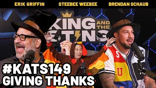 Giving Thanks | King and the Sting w/ Theo Von & Brendan Schaub #149